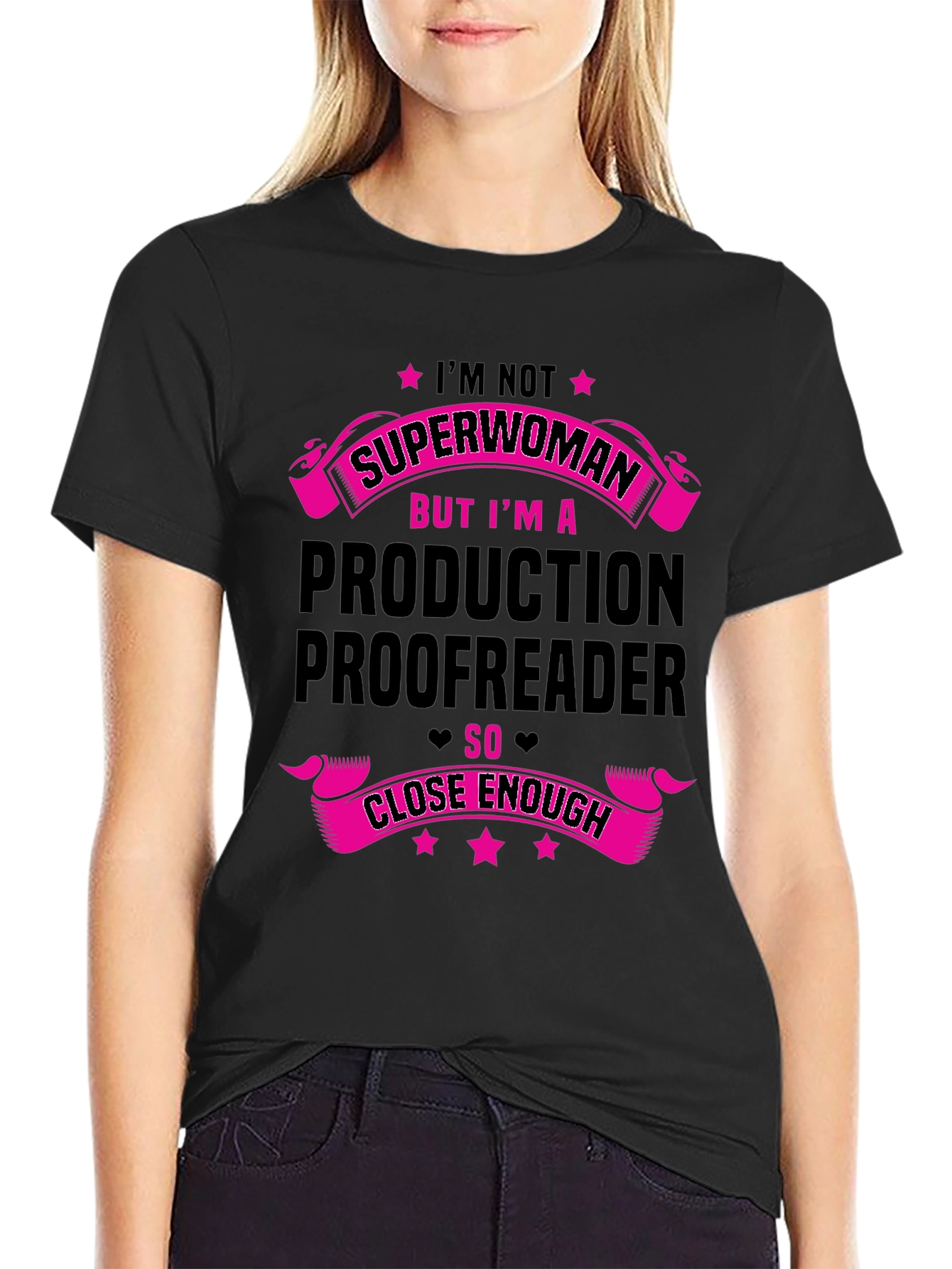 Im Not Superwoman T-Shirt Proofreader Gift