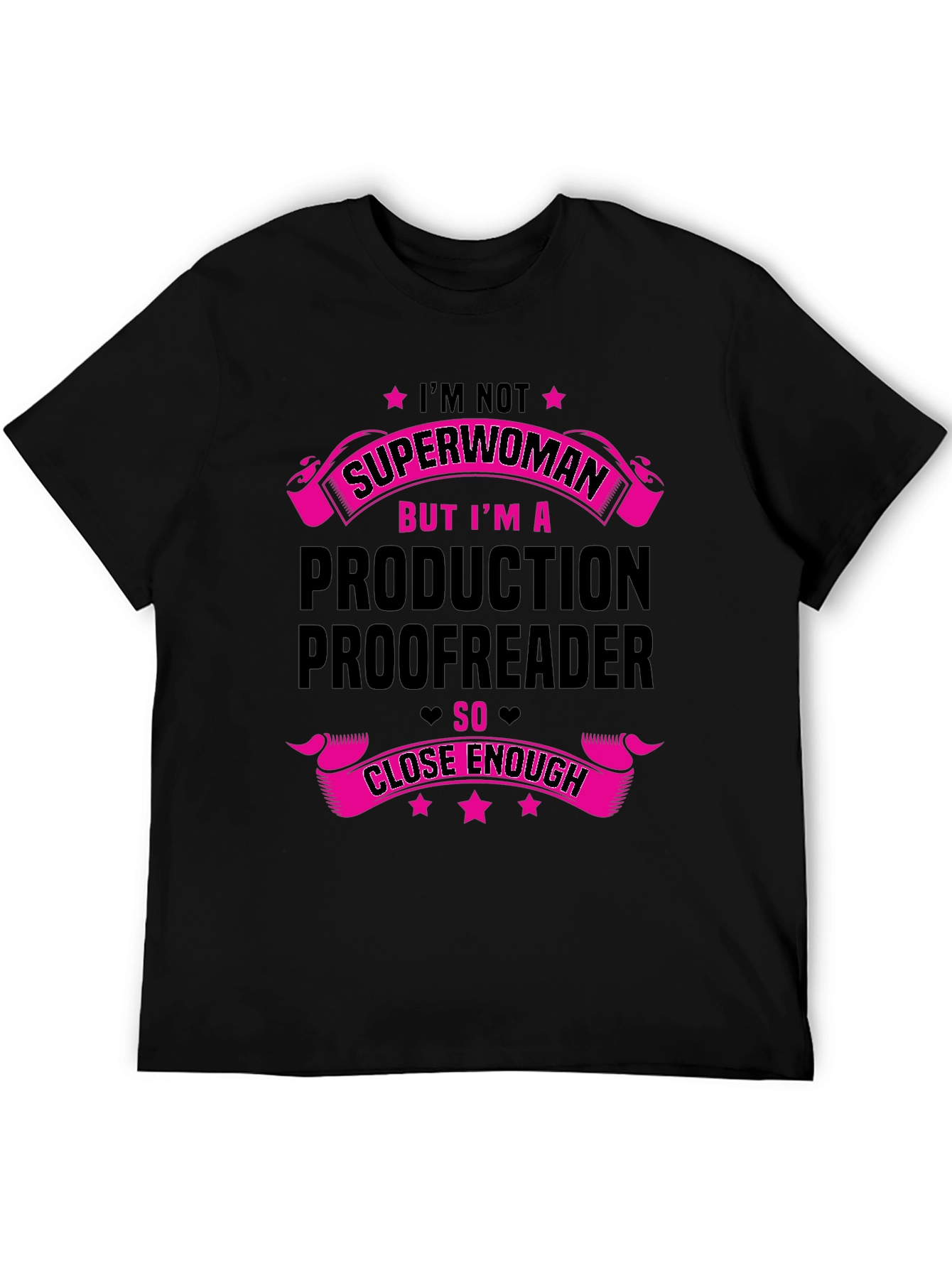 Im Not Superwoman T-Shirt Proofreader Gift