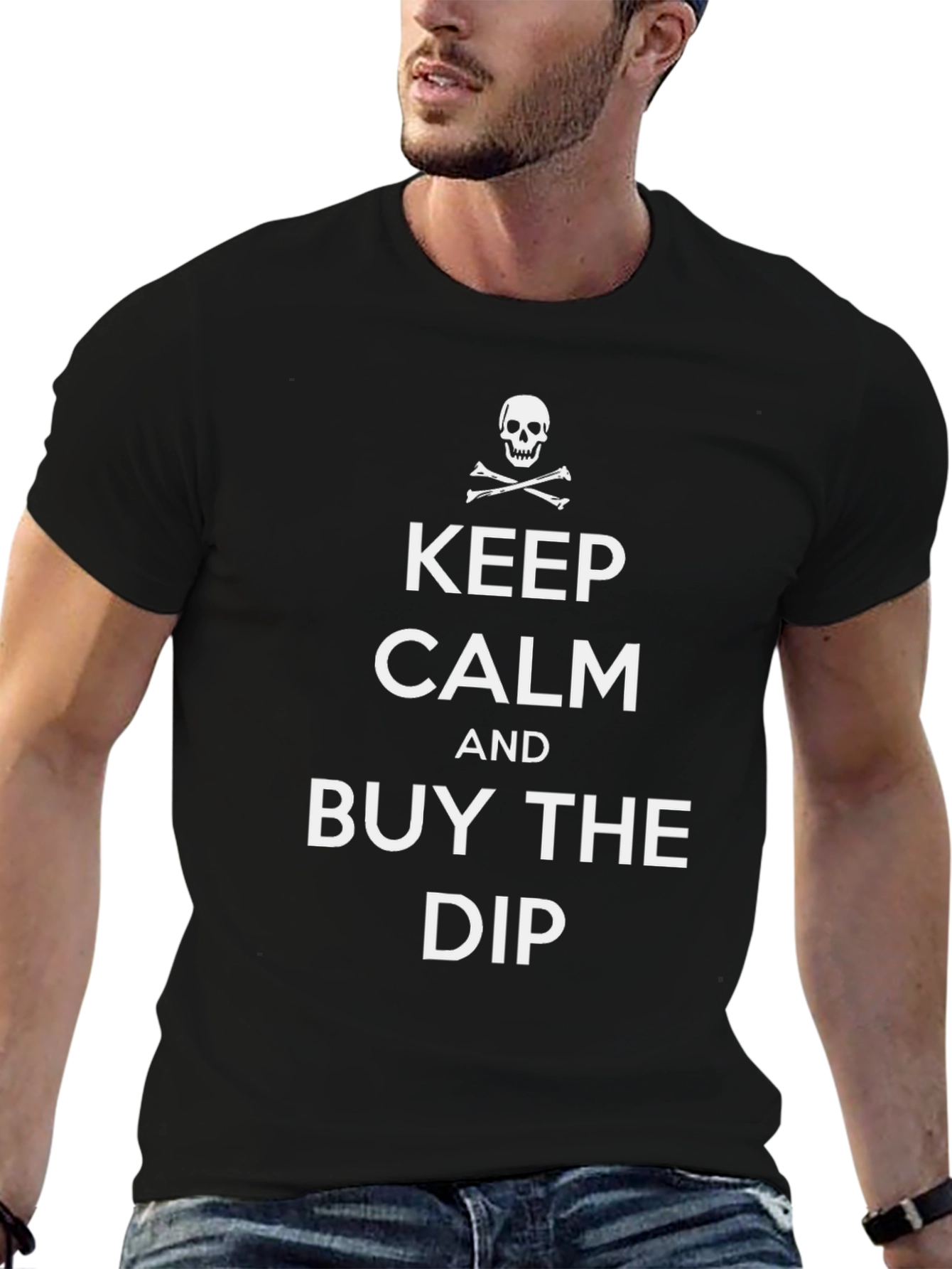 Keep Calm & Buy the Dip T-Shirt