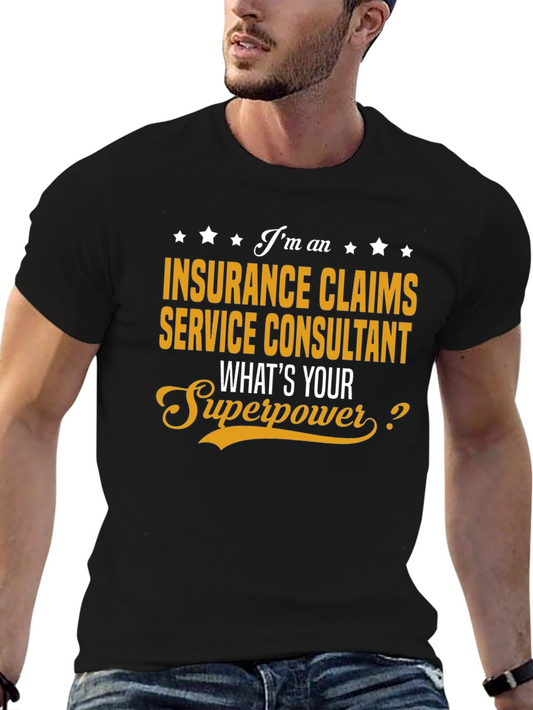 Insurance Claims Consultant T-Shirt - Superpower Tee