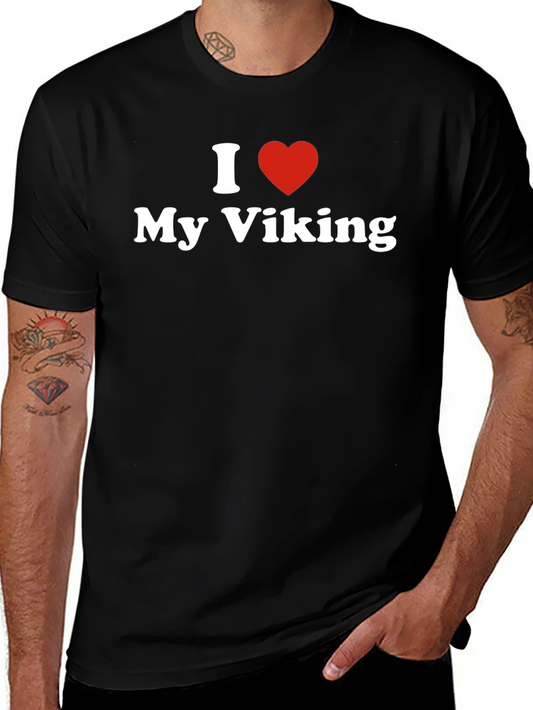 I Love My Viking T-Shirt - Black Graphic Tee