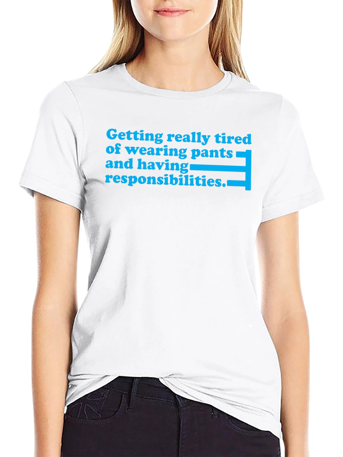 Funny Tired of Pants Graphic T-Shirt