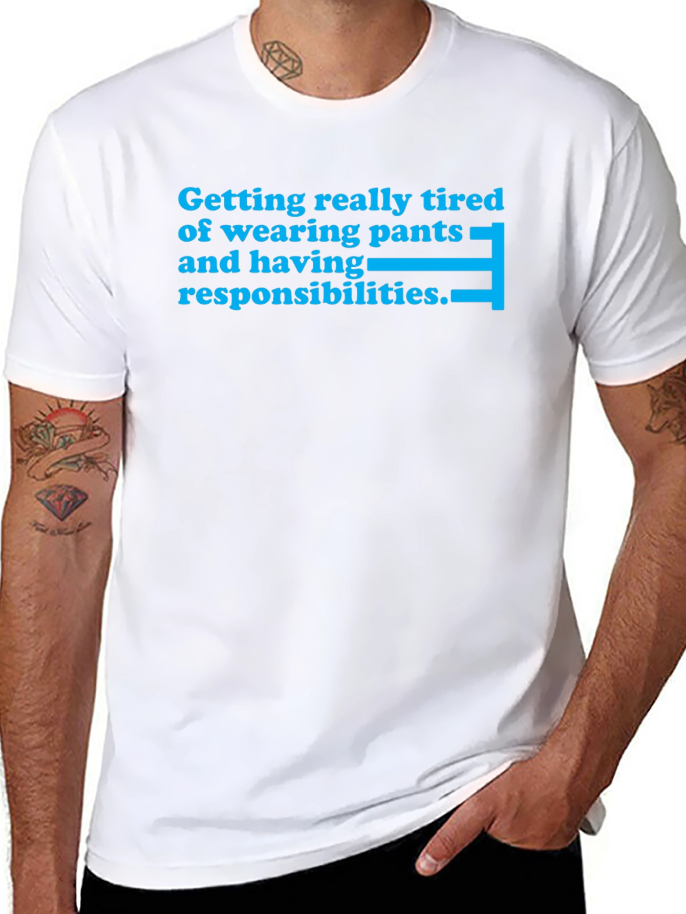 Funny Tired of Pants Graphic T-Shirt