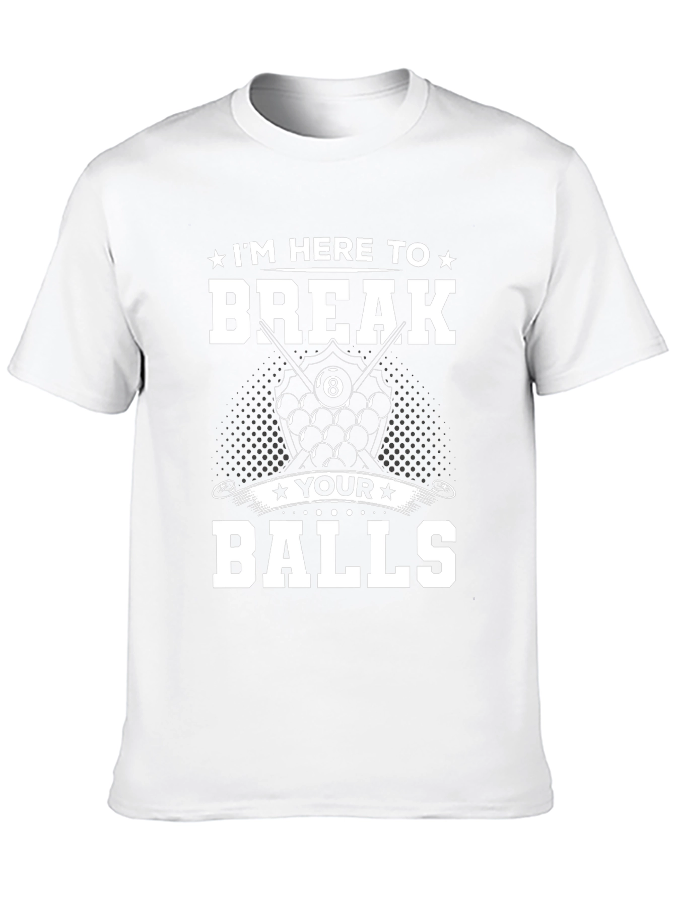 Break Your Balls Billiards T-Shirt