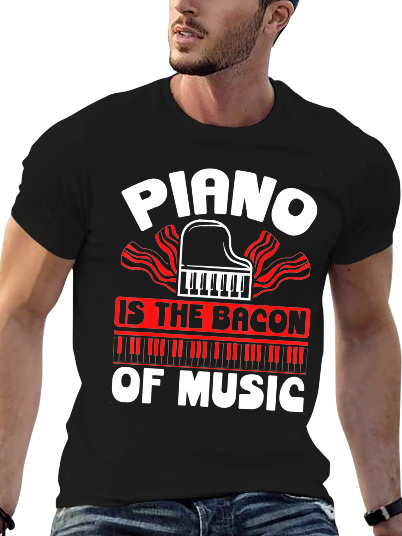 Piano is The Bacon of Music Graphic T-Shirt