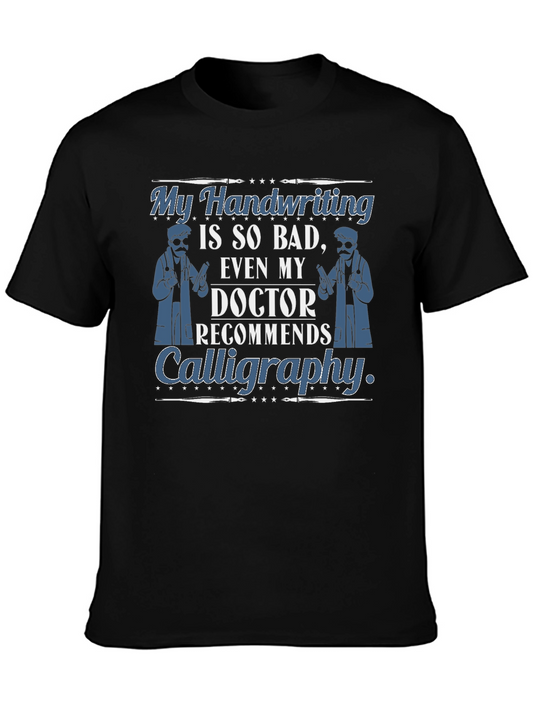 Funny Handwriting Calligraphy Doctor T-Shirt