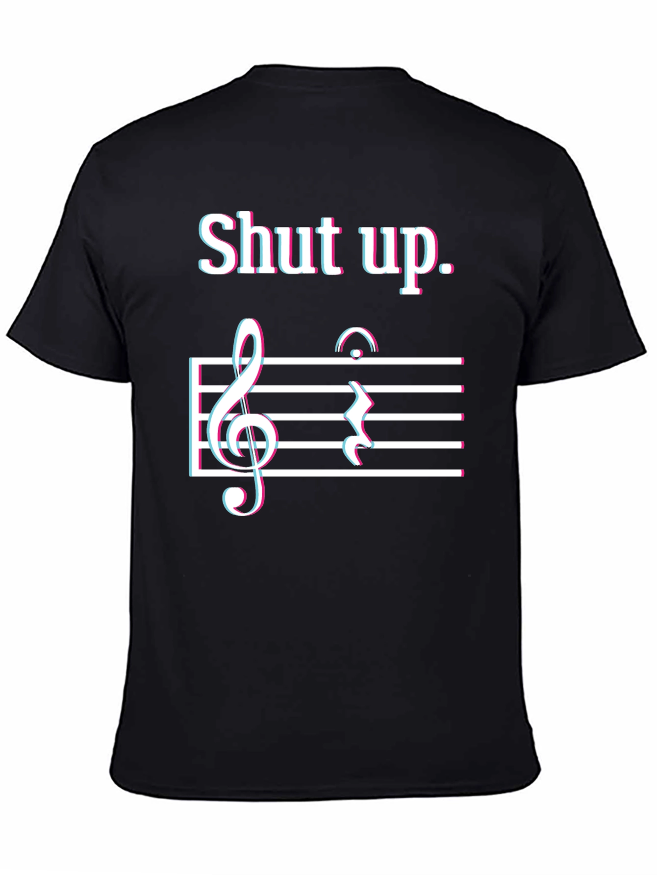 Shut Up Music Note T-Shirt - Funny Sarcastic Tee