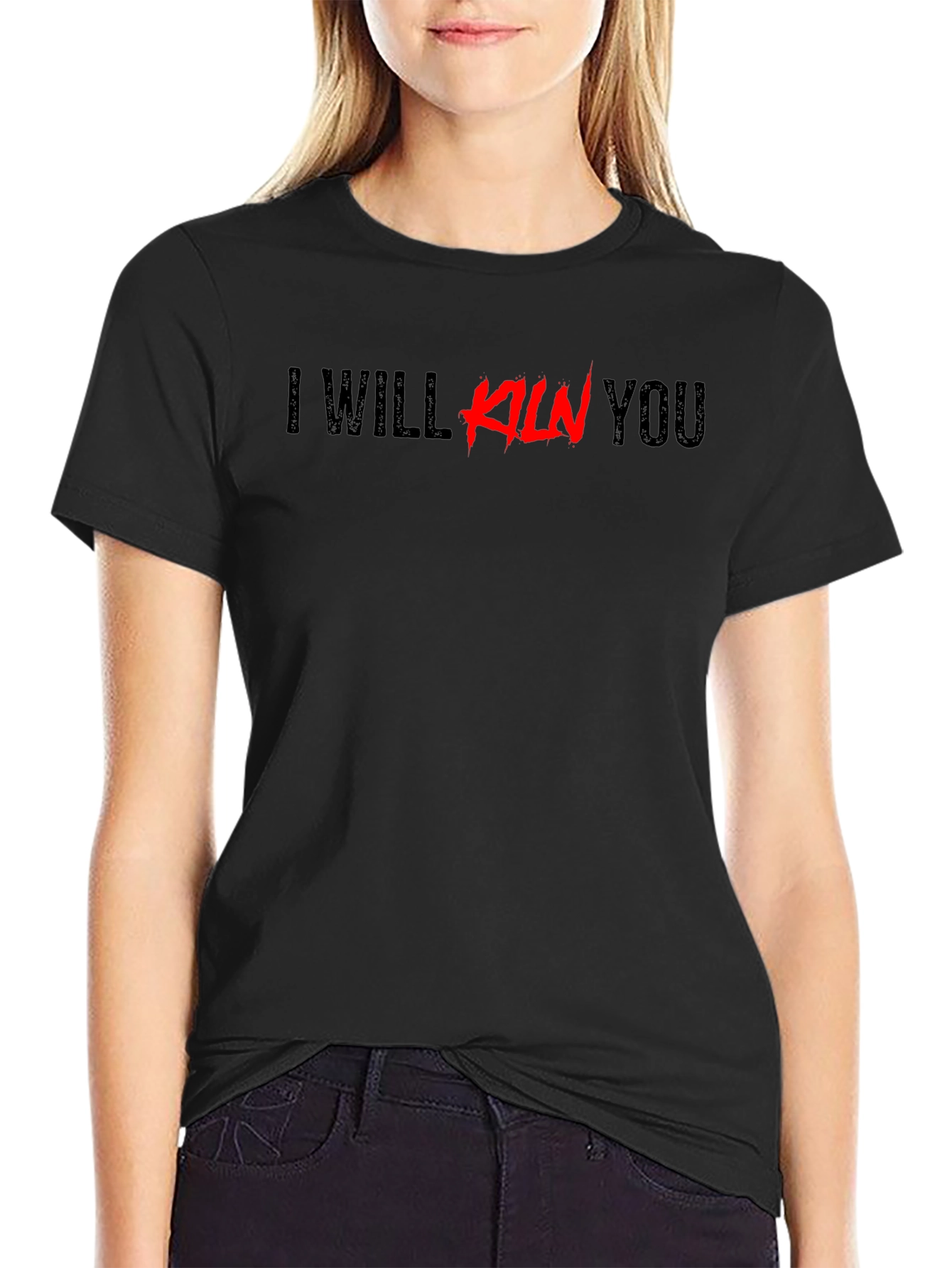 I Will Kiln You Graphic Tee