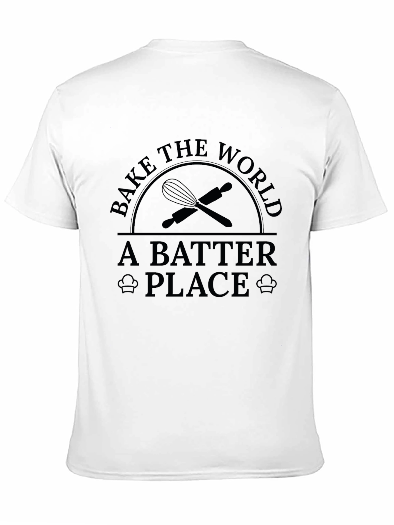 Bake the World a Batter Place Graphic Tee