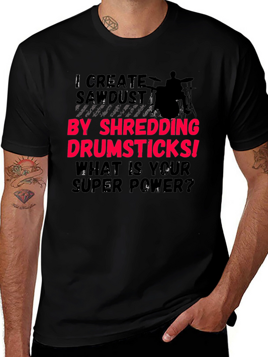 Drummer Super Power T-Shirt