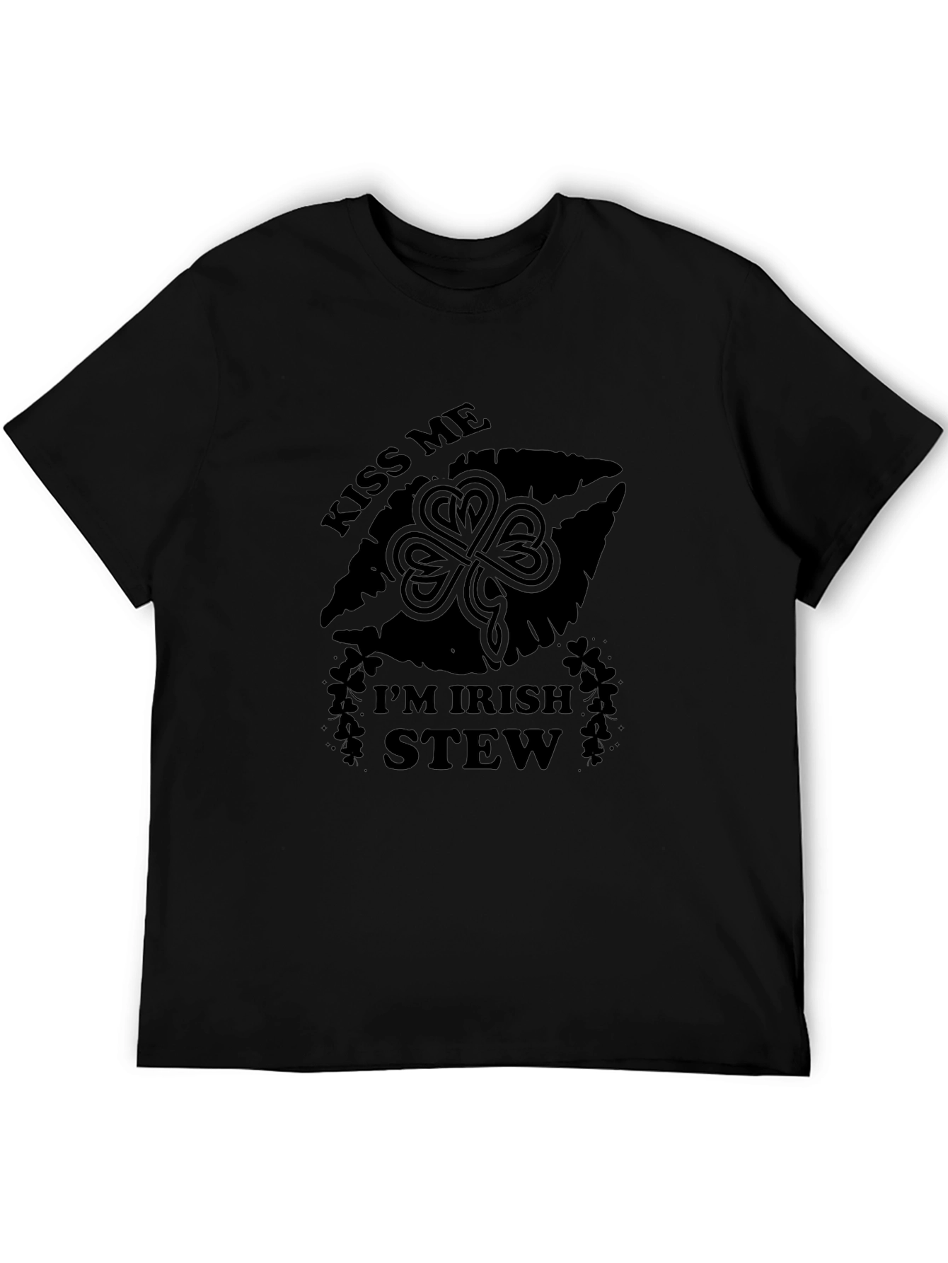 Kiss Me Im Irish Stew Black T-Shirt