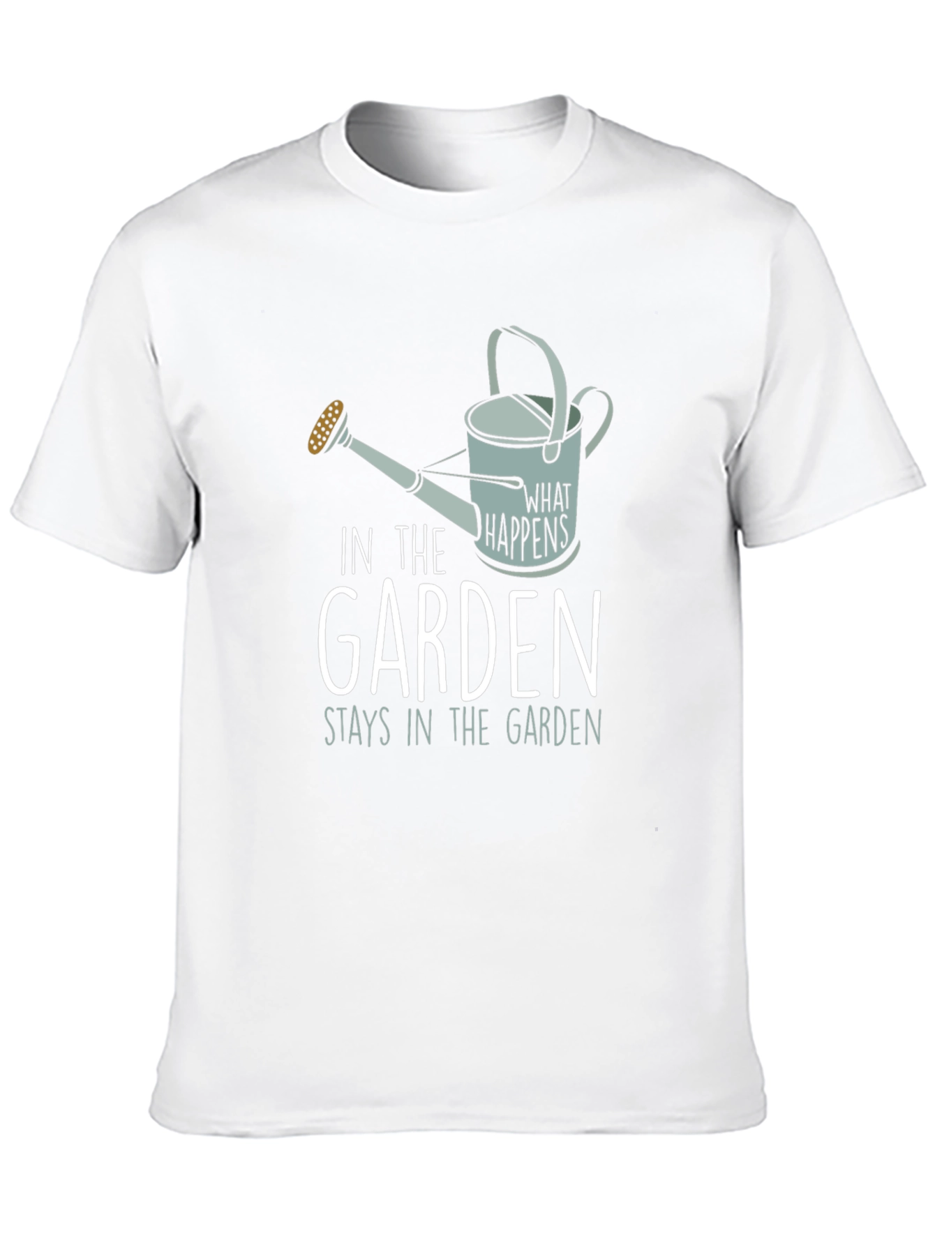 In the Garden T-Shirt - Gardening Humor Tee