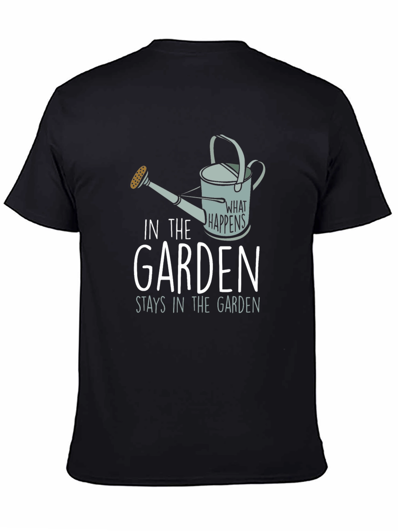 In the Garden T-Shirt - Gardening Humor Tee