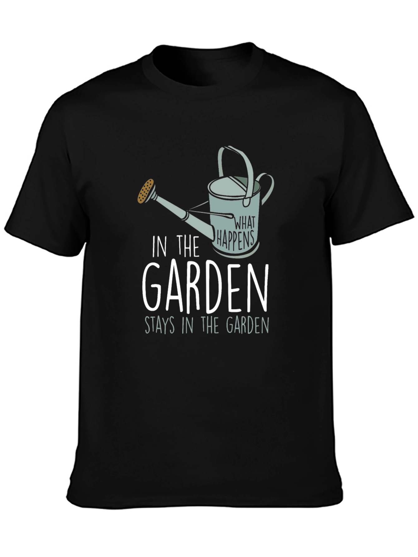 In the Garden T-Shirt - Gardening Humor Tee
