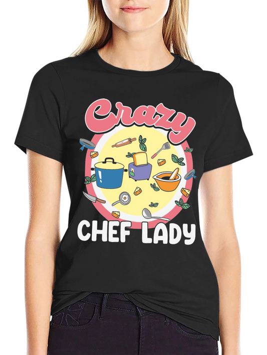 Crazy Chef Lady T-Shirt - Black