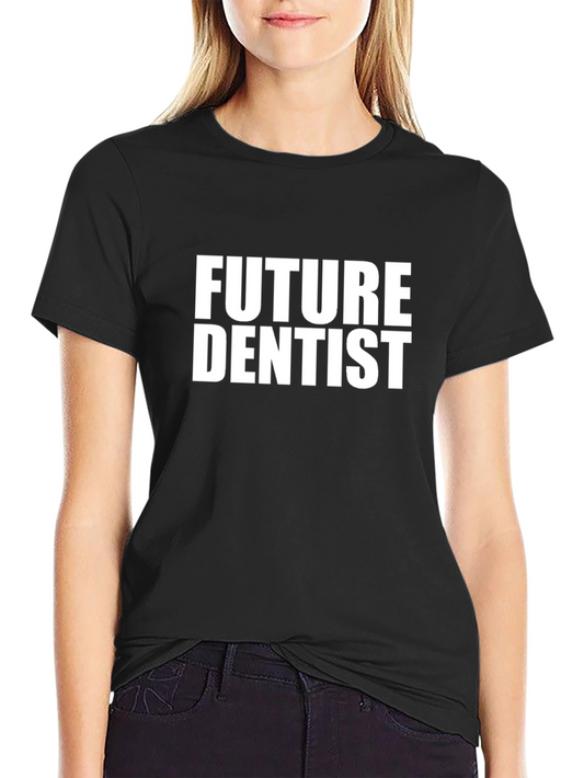Future Dentist Graphic T-Shirt