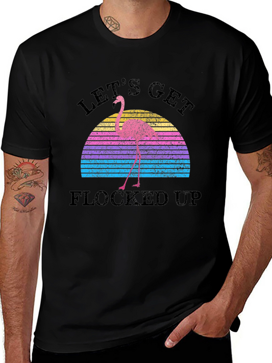 Lets Get Flocked Up Retro Flamingo T-Shirt