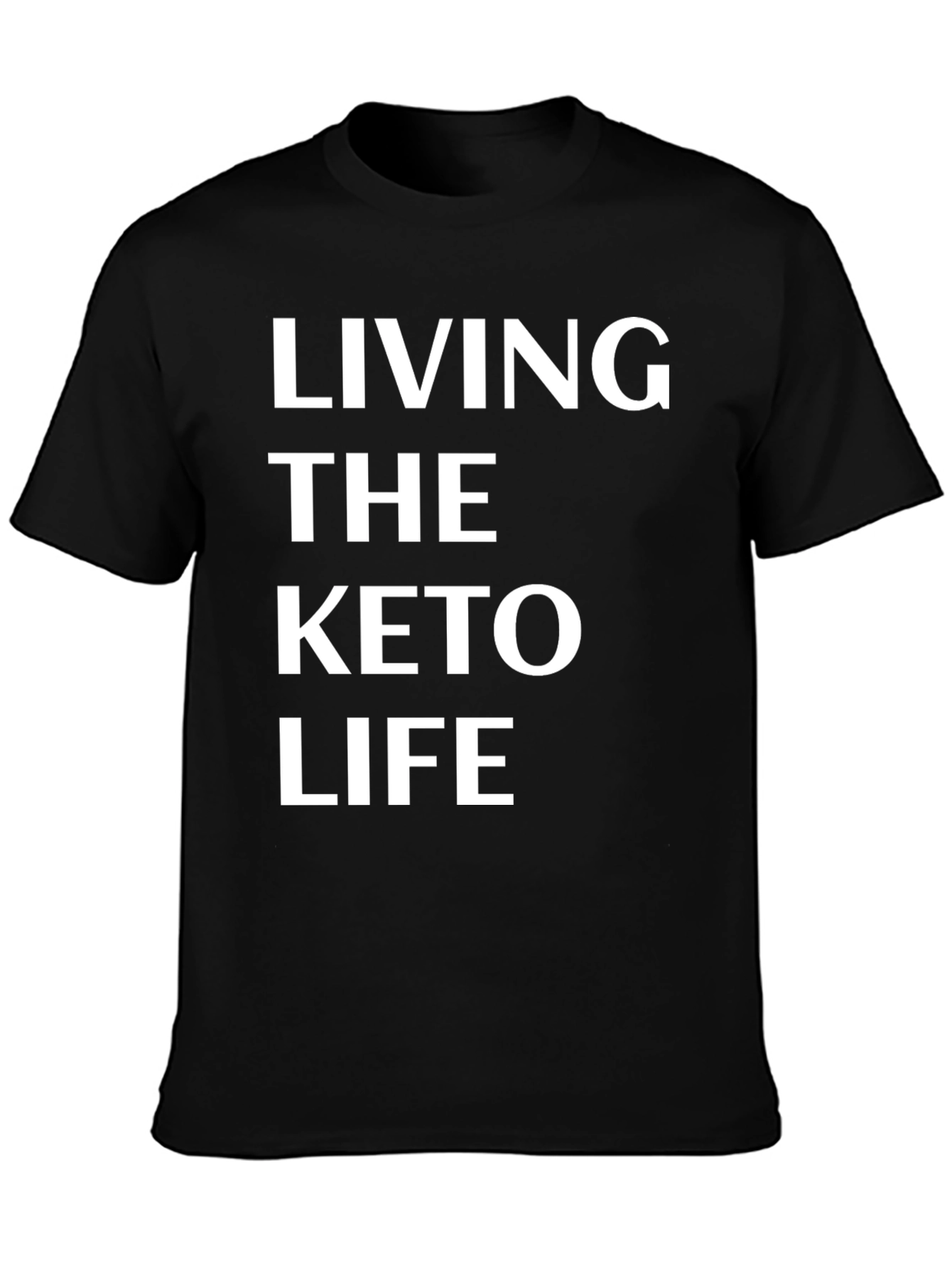 Living the Keto Life T-Shirt - Bold White Text