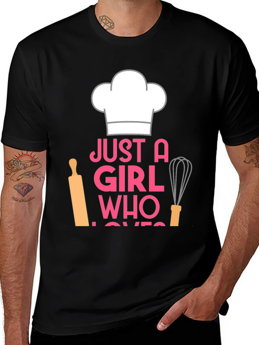 Just A Girl Who Loves Baking T-Shirt