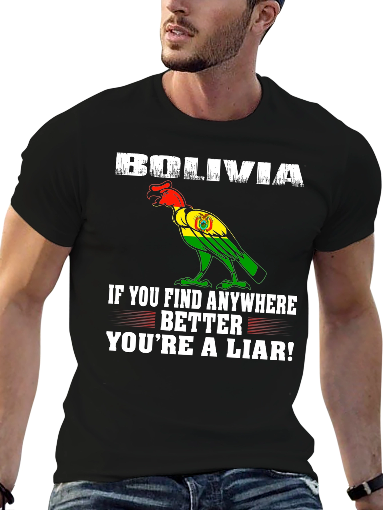 Bolivia Pride T-Shirt - Find Anywhere Better!