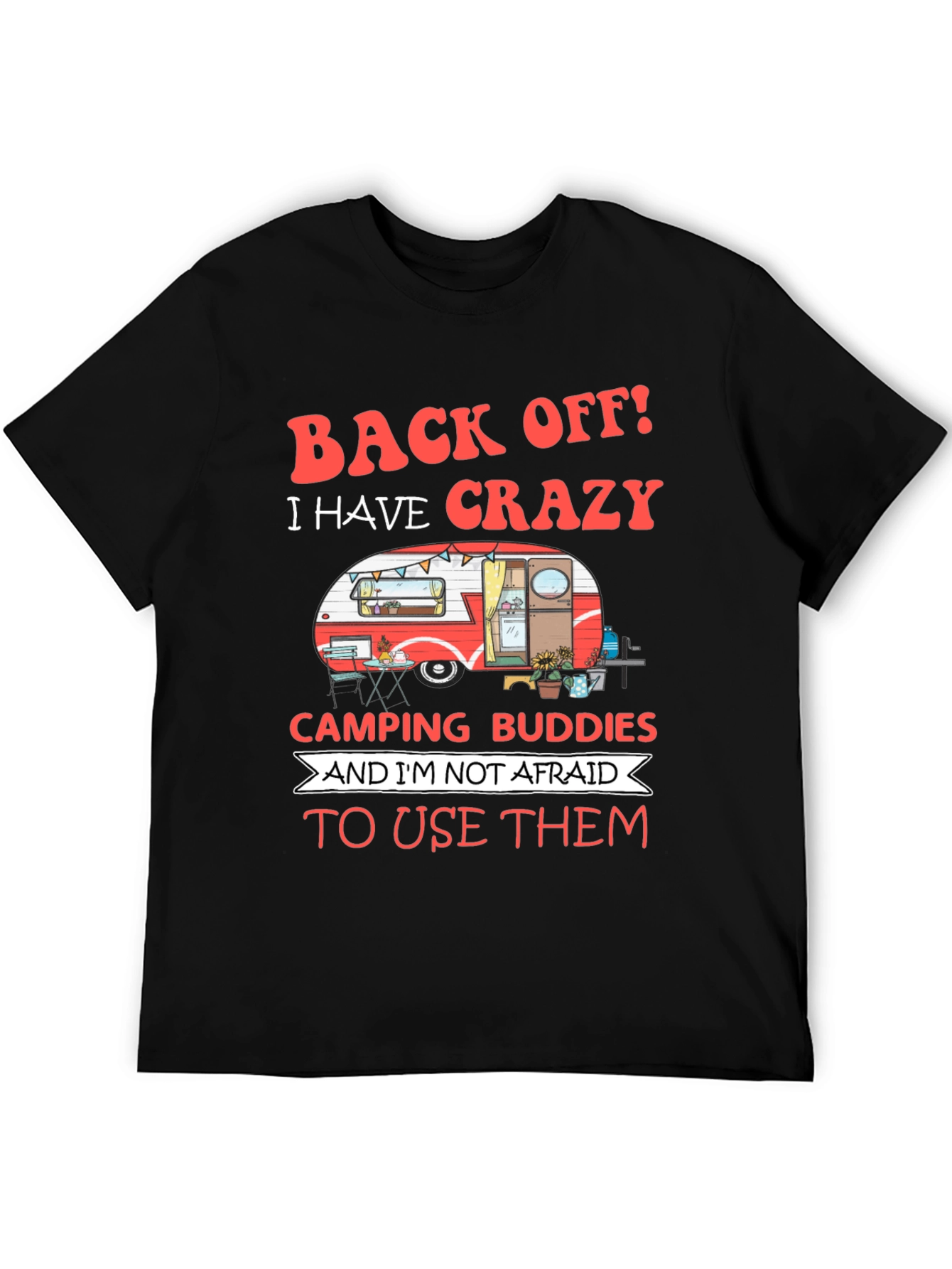 Crazy Camping Buddies Graphic Tee