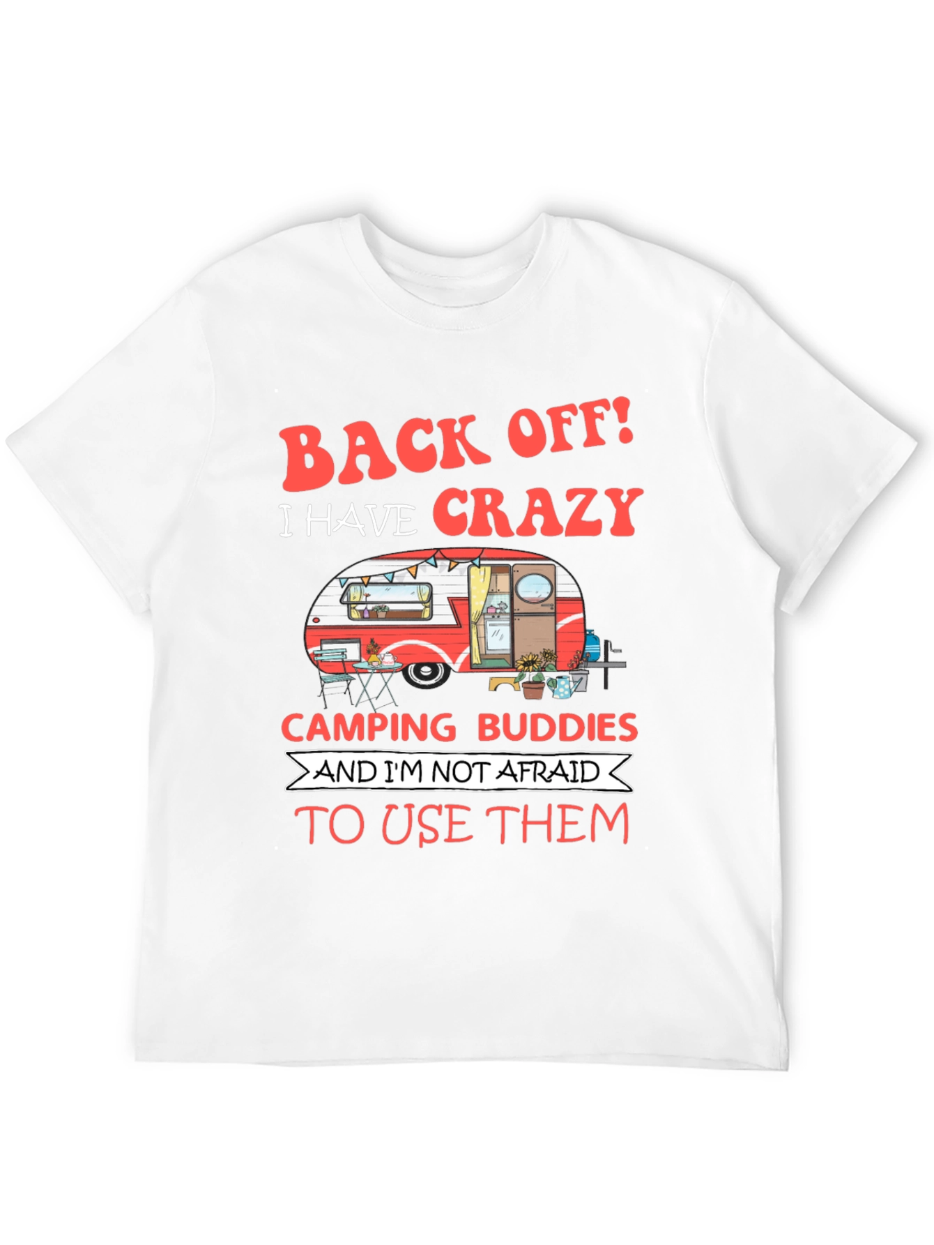 Crazy Camping Buddies Graphic Tee