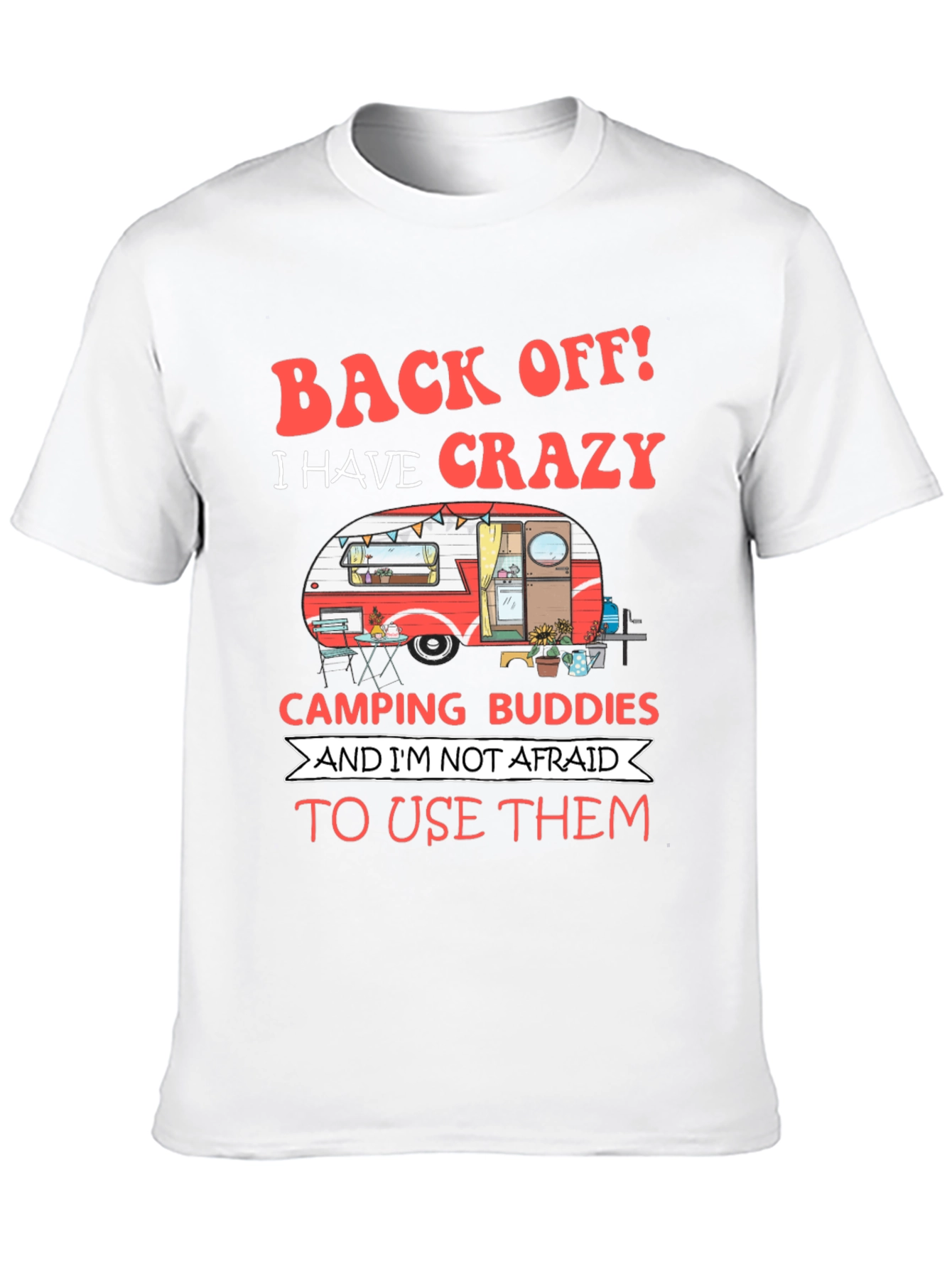 Crazy Camping Buddies Graphic Tee