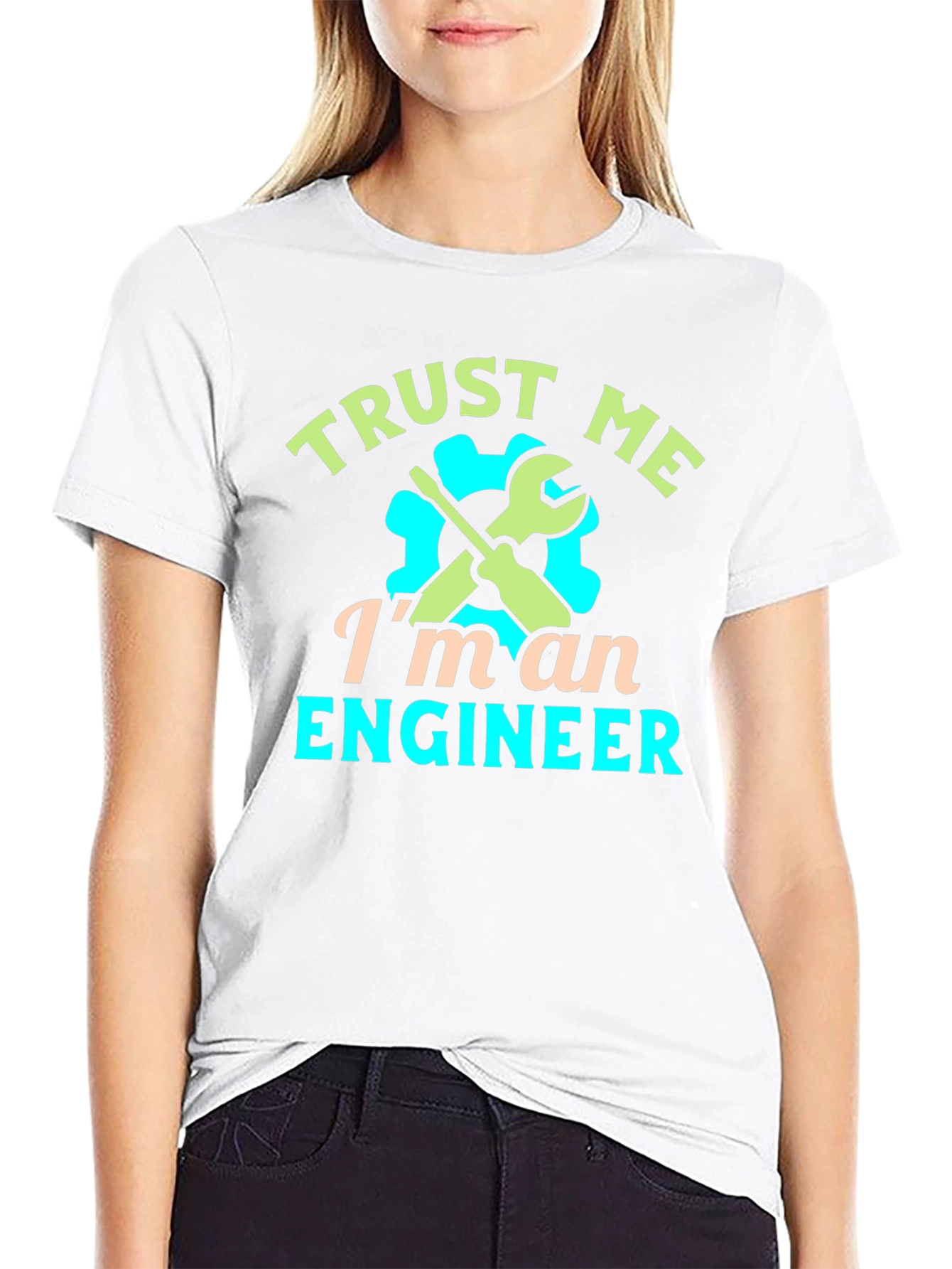 Trust Me Im An Engineer Graphic T-Shirt