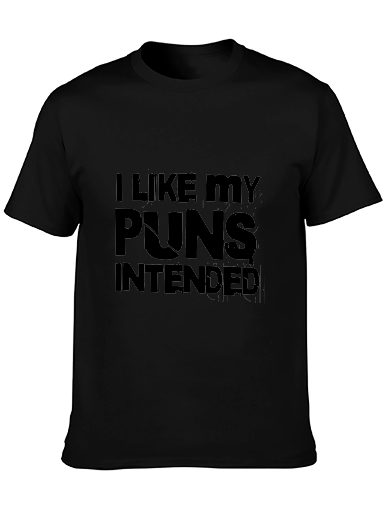 I Like My Puns Intended Black Graphic T-Shirt