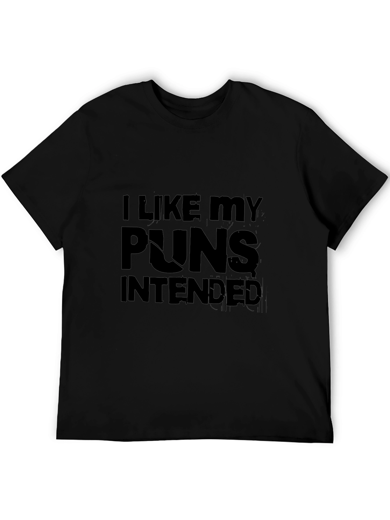 I Like My Puns Intended Black Graphic T-Shirt