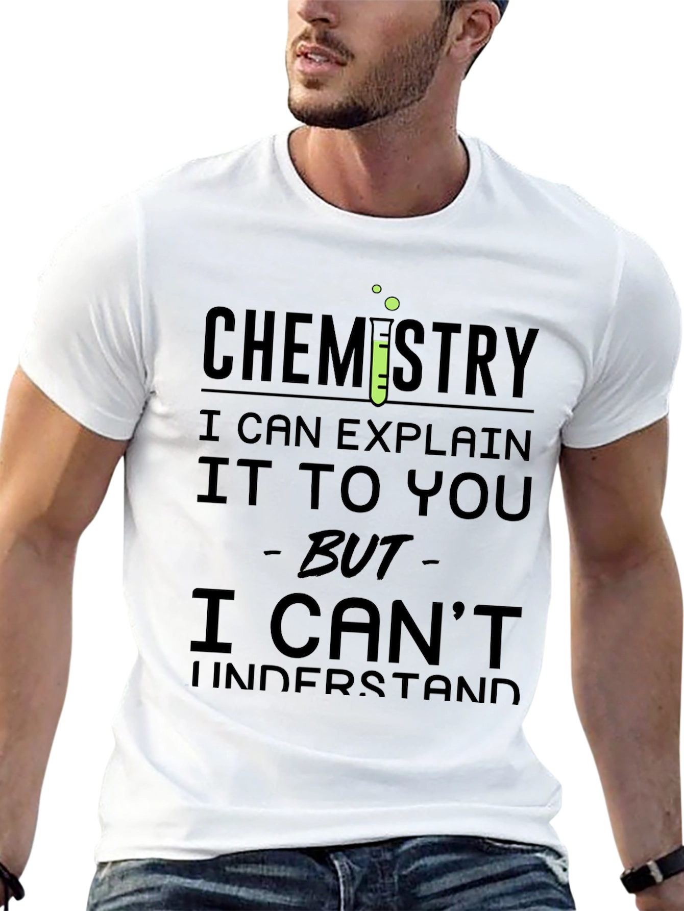 Chemistry Humor T-Shirt - Explain Not Understand