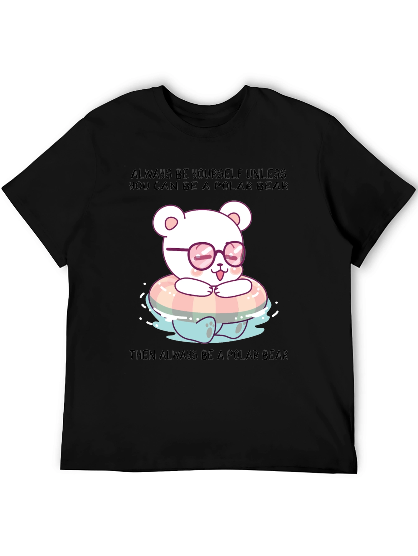 Polar Bear Graphic Tee - Be Yourself T-Shirt