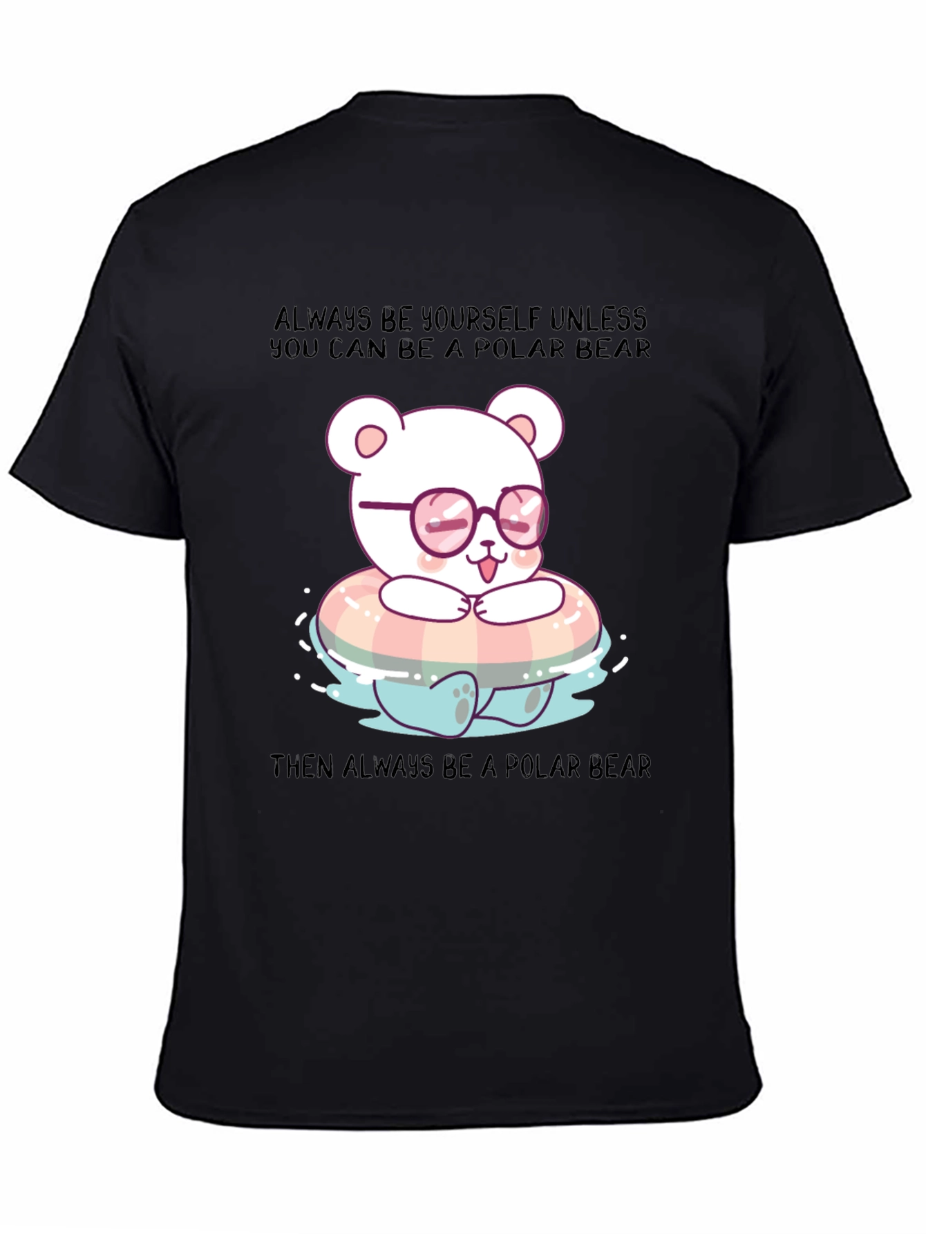 Polar Bear Graphic Tee - Be Yourself T-Shirt