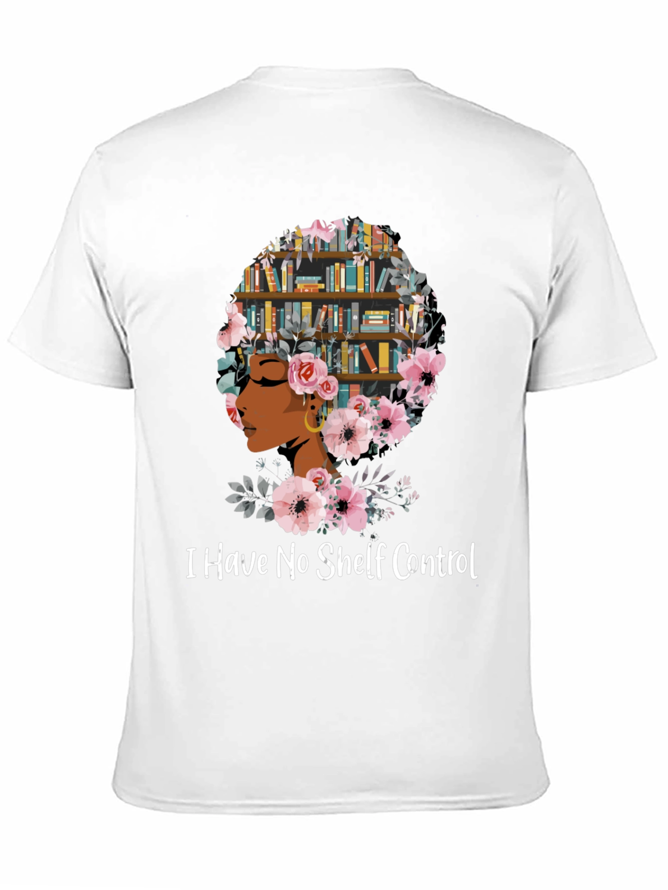 I Have No Shelf Control T-Shirt
