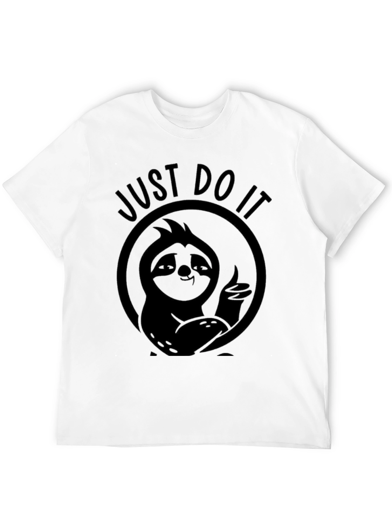 Just Do It Sloth T-Shirt