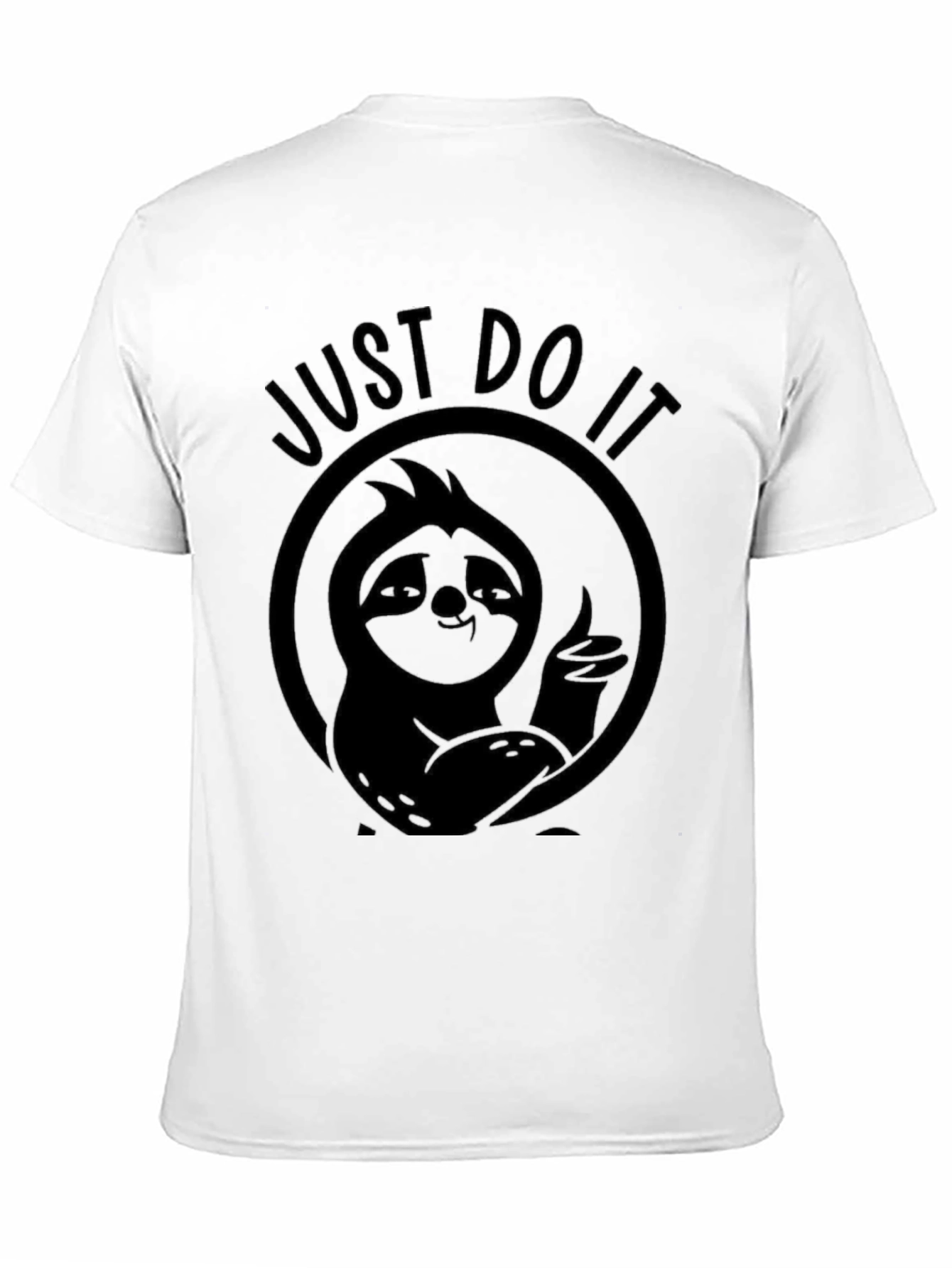 Just Do It Sloth T-Shirt