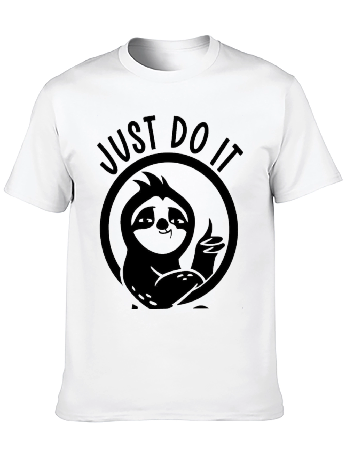 Just Do It Sloth T-Shirt