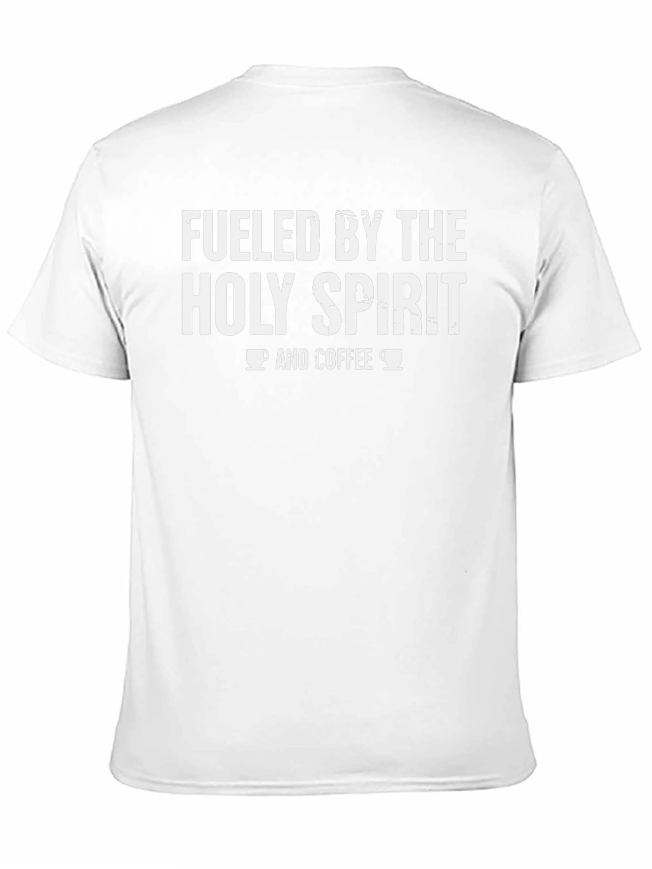 Fueled by the Holy Spirit and Coffee T-Shirt