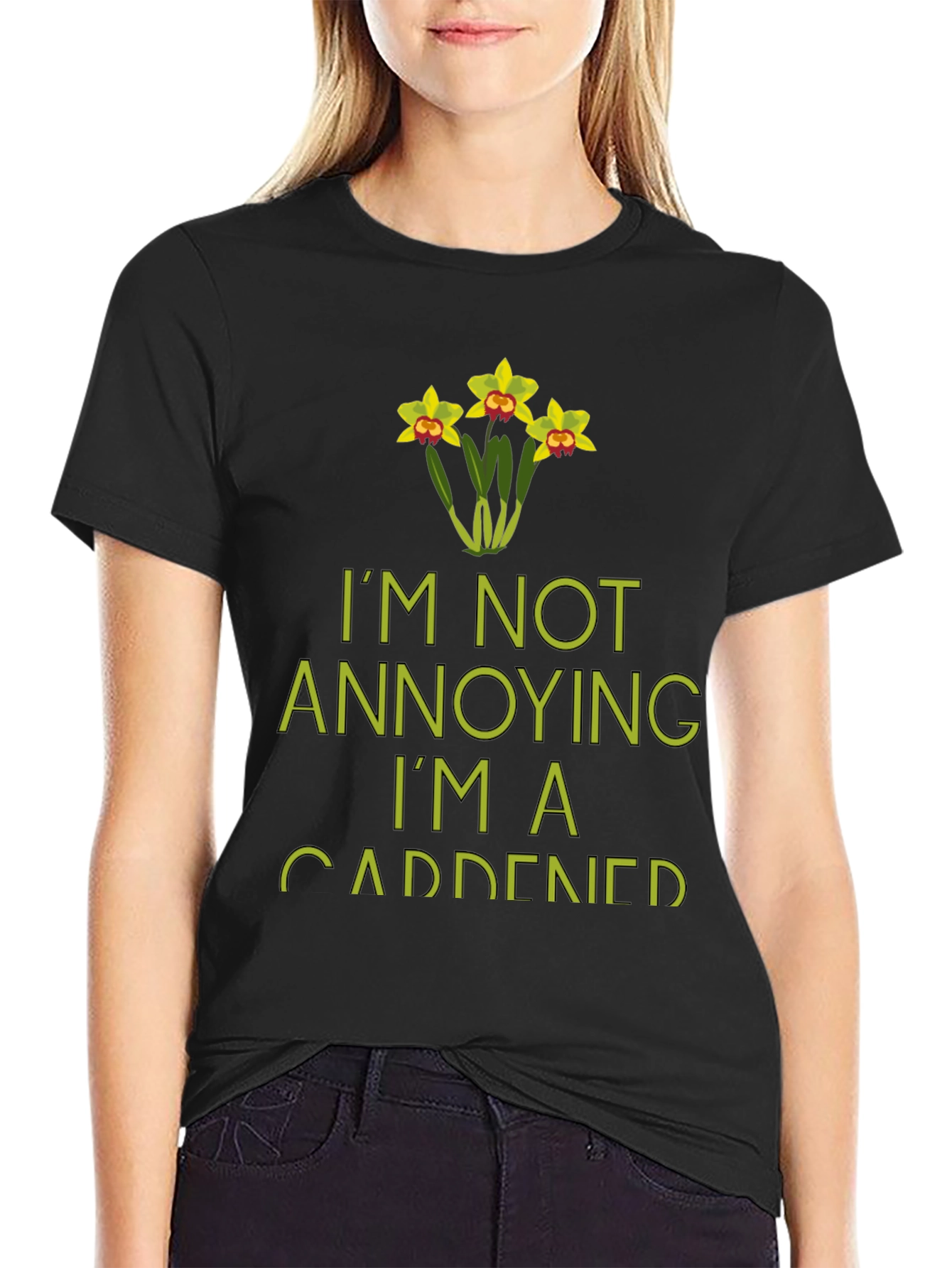Im Not Annoying Im A Gardener T-Shirt
