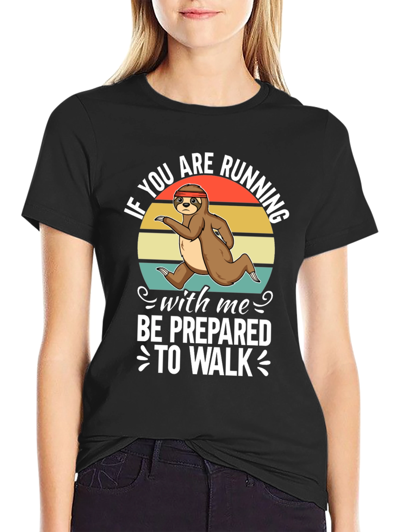 Sloth Running T-Shirt - Be Prepared to Walk