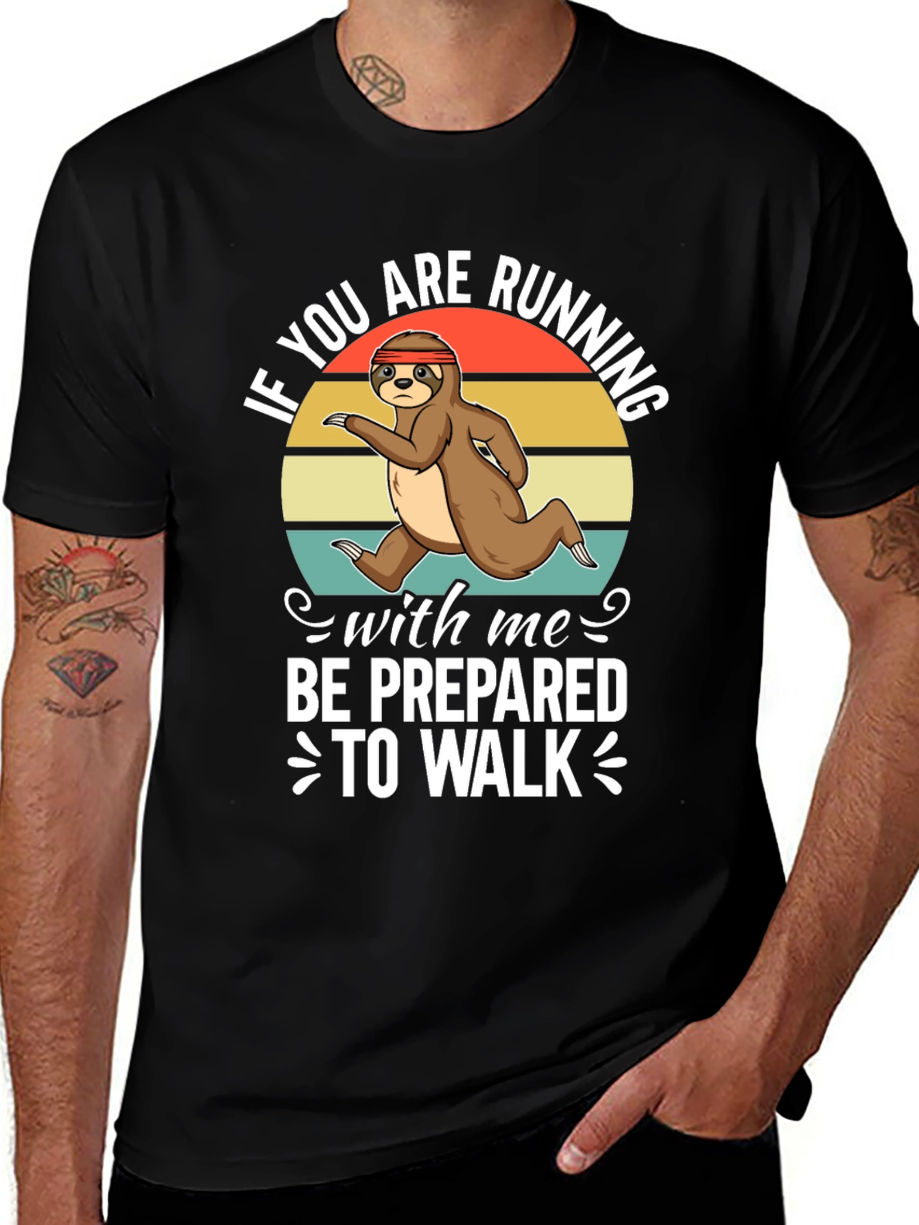 Sloth Running T-Shirt - Be Prepared to Walk