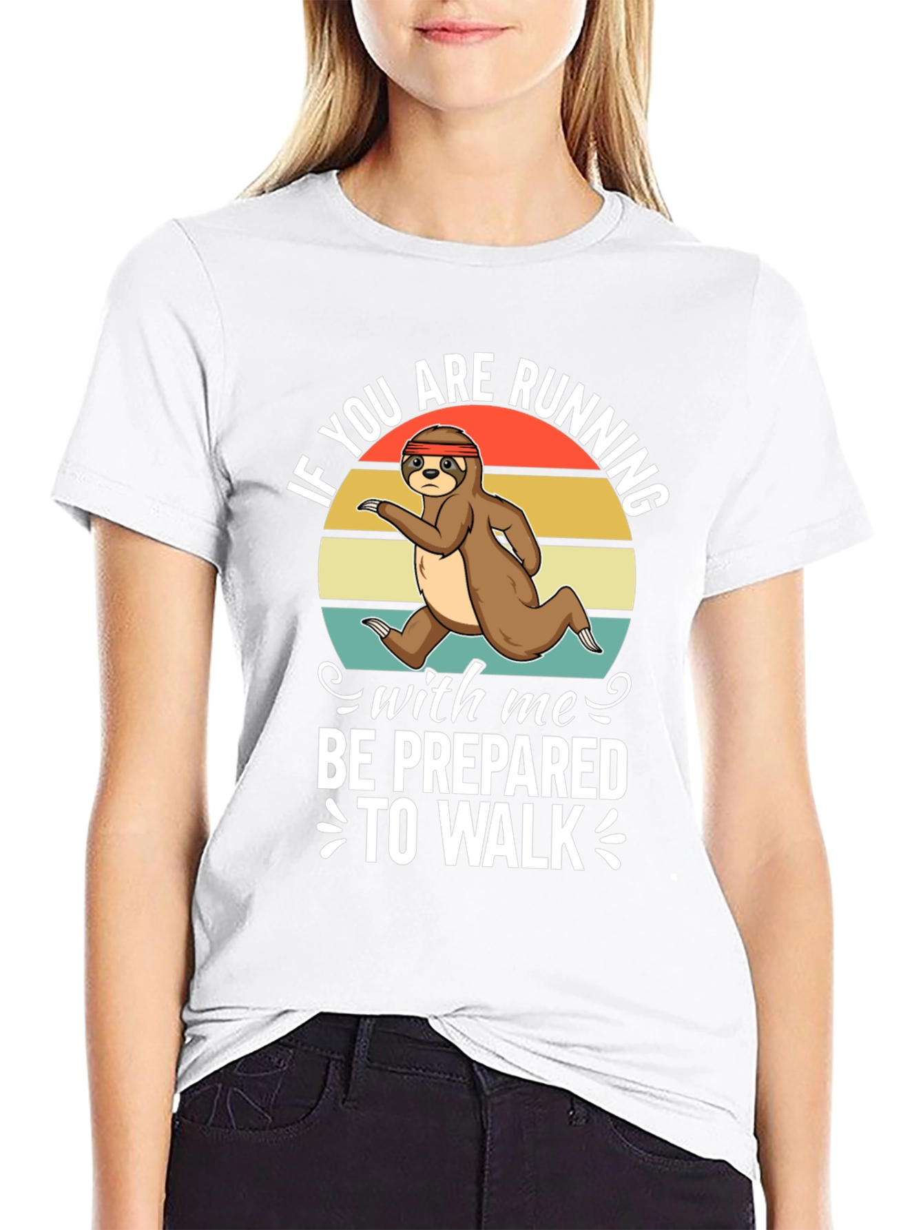 Sloth Running T-Shirt - Be Prepared to Walk
