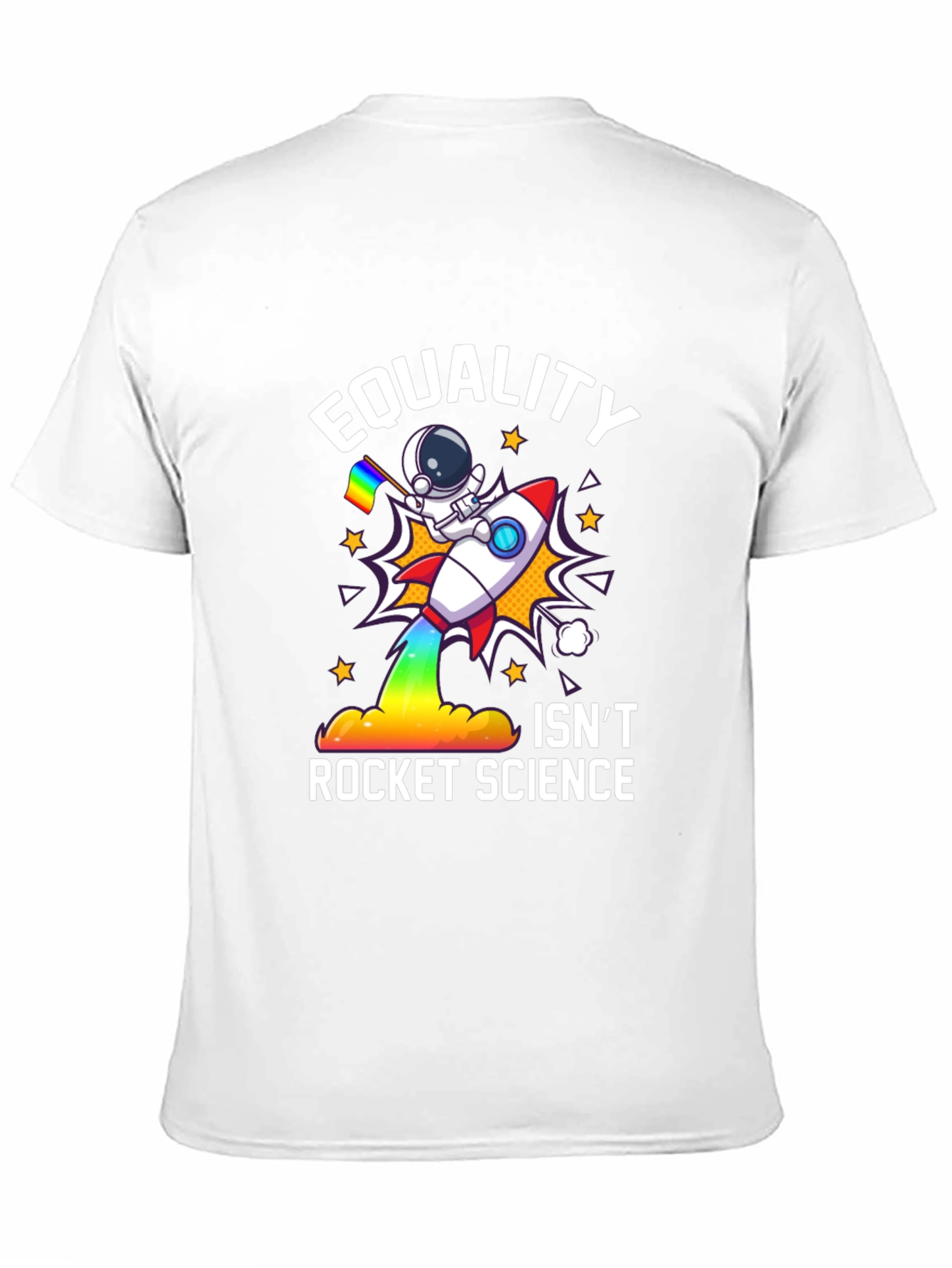 Equality Isnt Rocket Science T-Shirt
