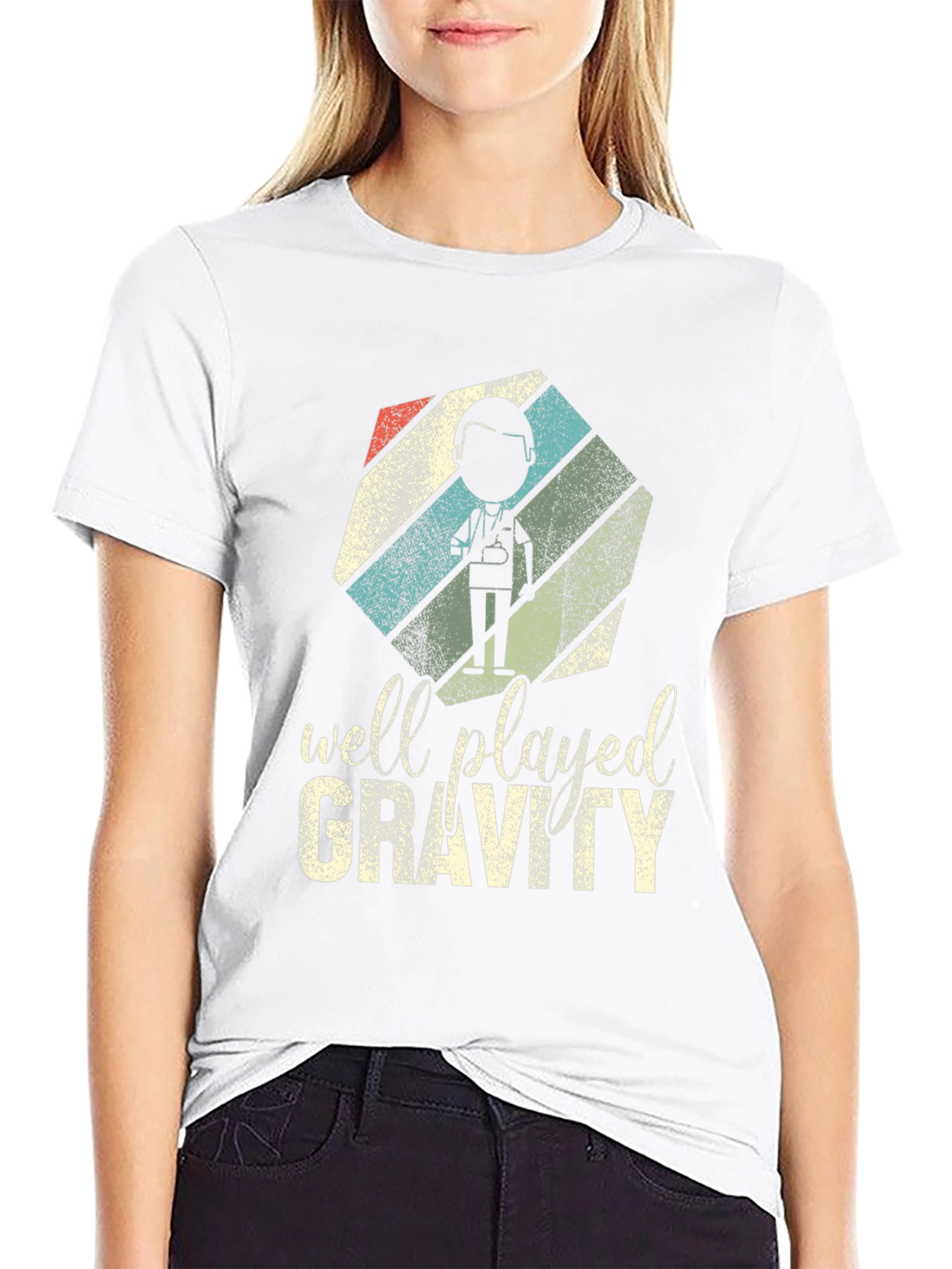 Well Played Gravity T-Shirt - Funny Doctor Design