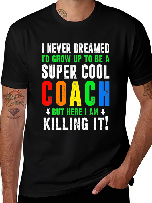 Super Cool Coach T-Shirt