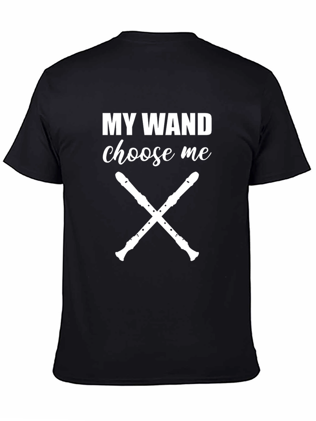 My Wand Choose Me T-Shirt - Funny Musician Tee