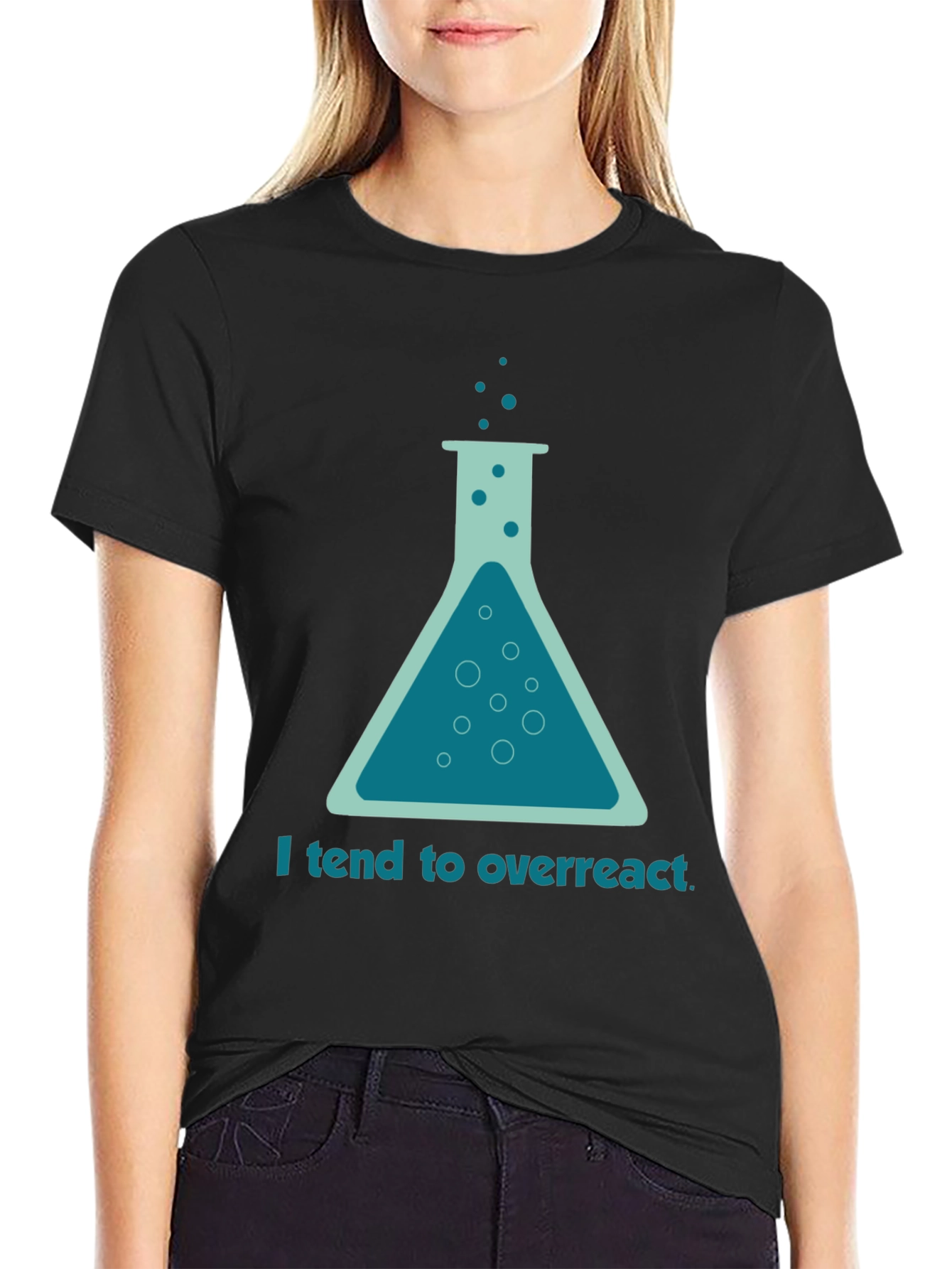Funny Science T-Shirt - I Tend To Overreact