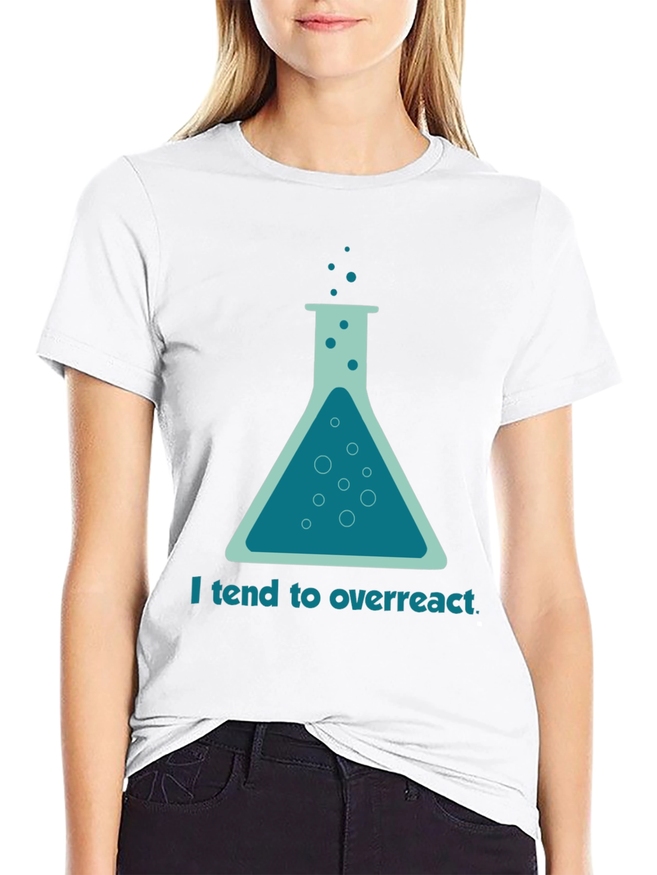 Funny Science T-Shirt - I Tend To Overreact