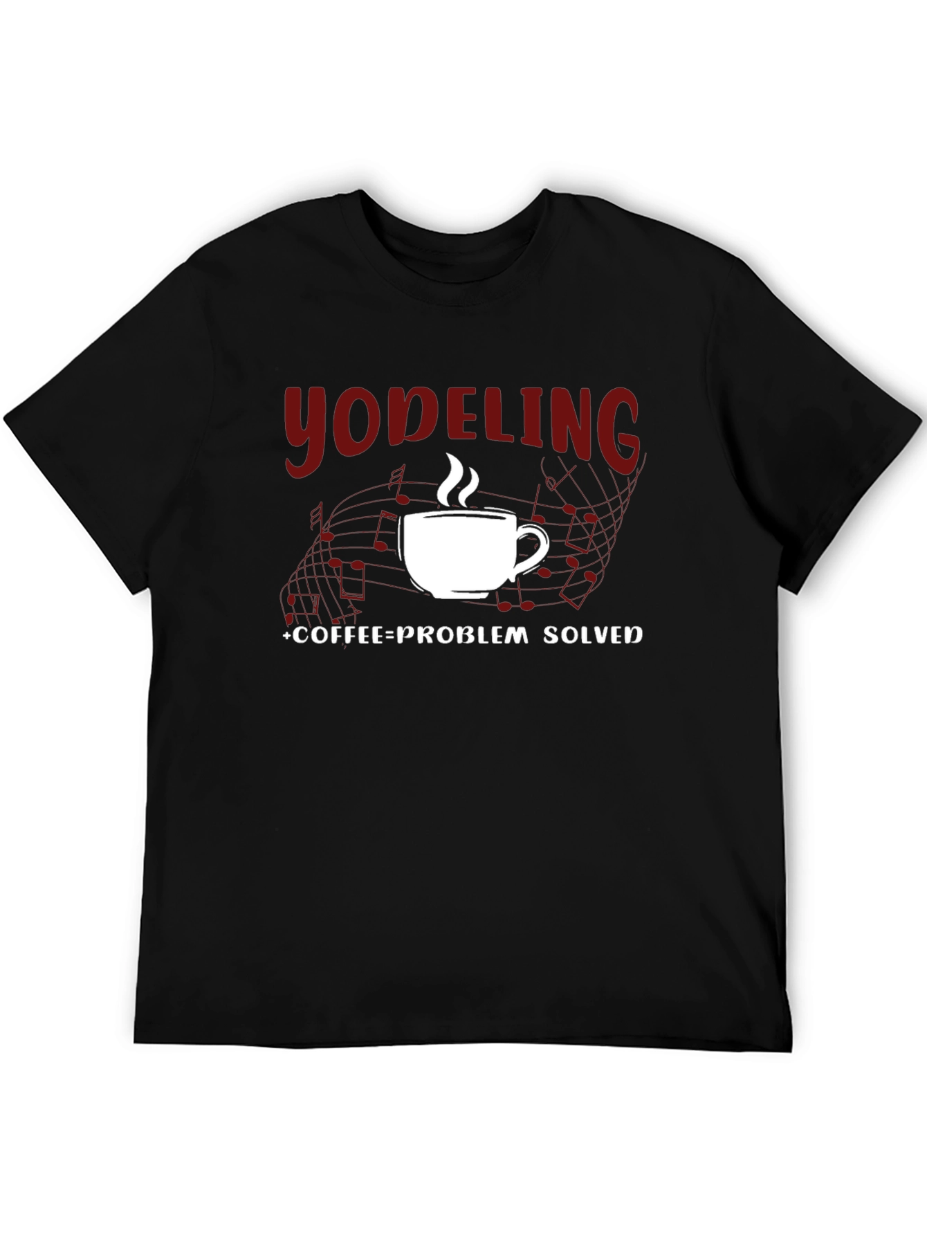 Yodeling Coffee Problem Solver T-Shirt