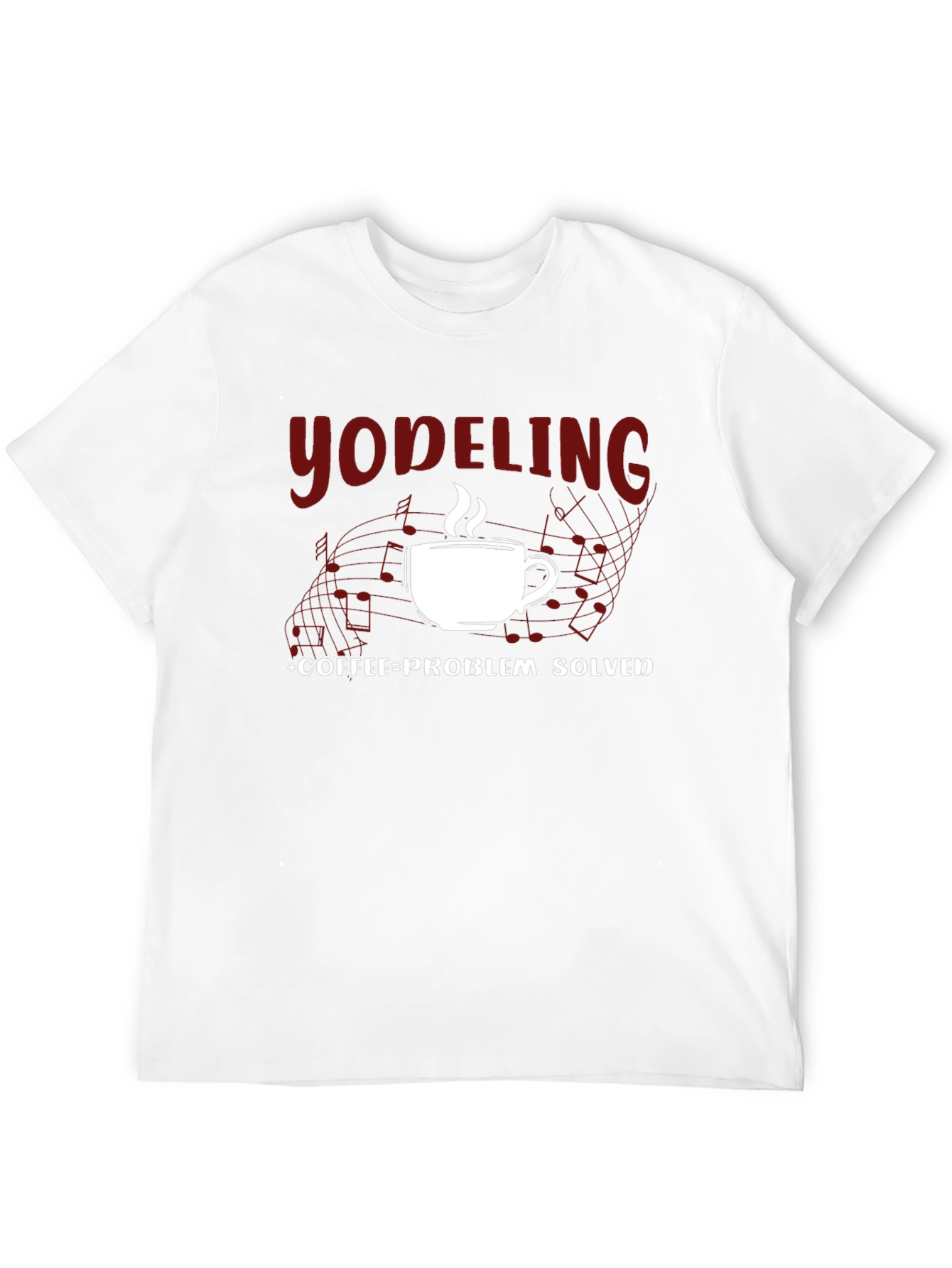 Yodeling Coffee Problem Solver T-Shirt